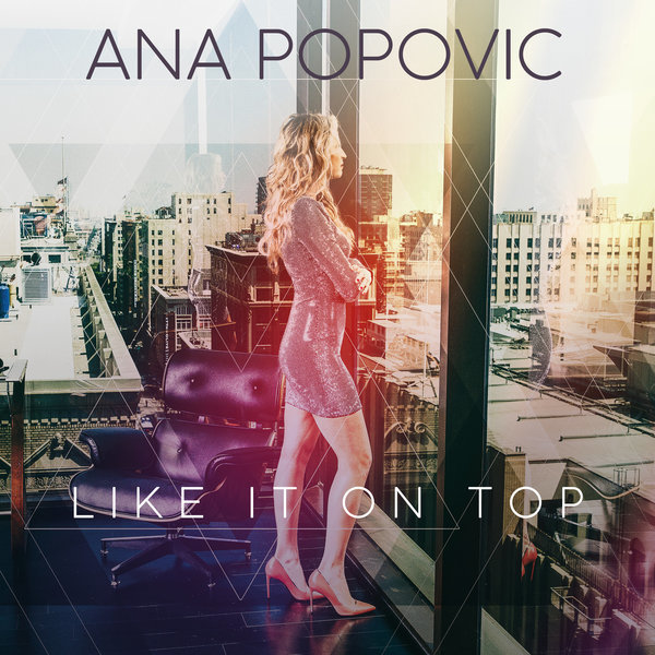Like It on  -  Ana Popovic