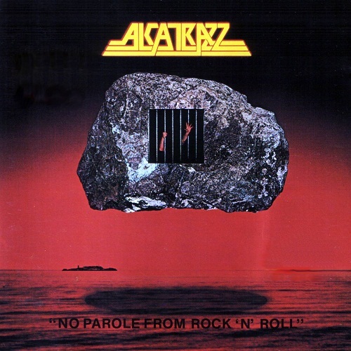 Alcatrazz - No Parole From Rock'N'Roll (1983) [Reissued 2013]